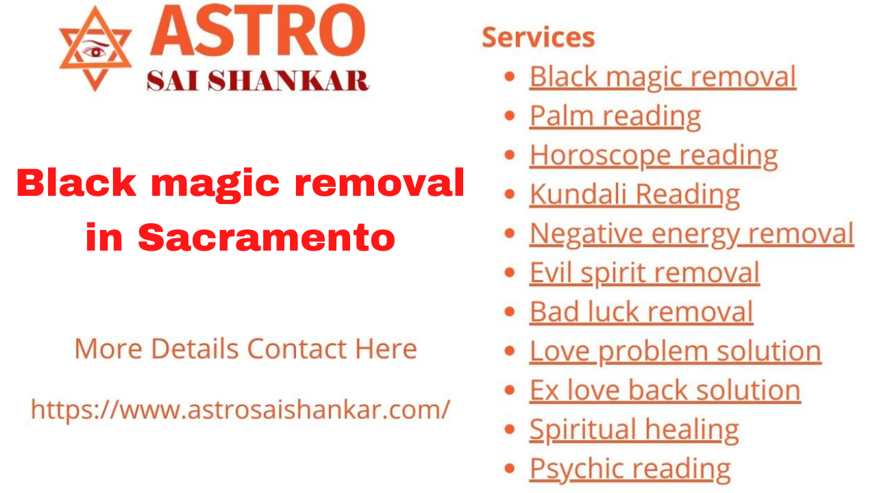 Black magic removal in Sacramento