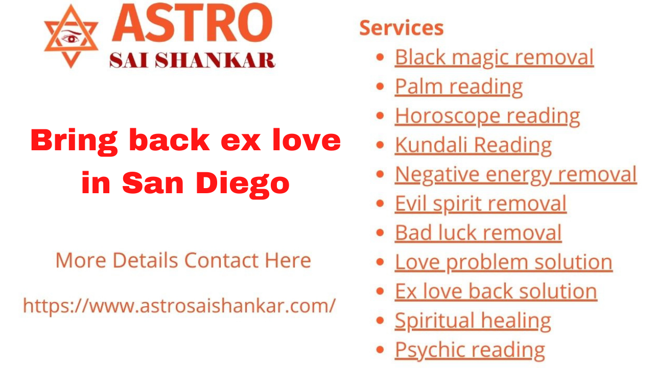 Bring back ex love in San Diego