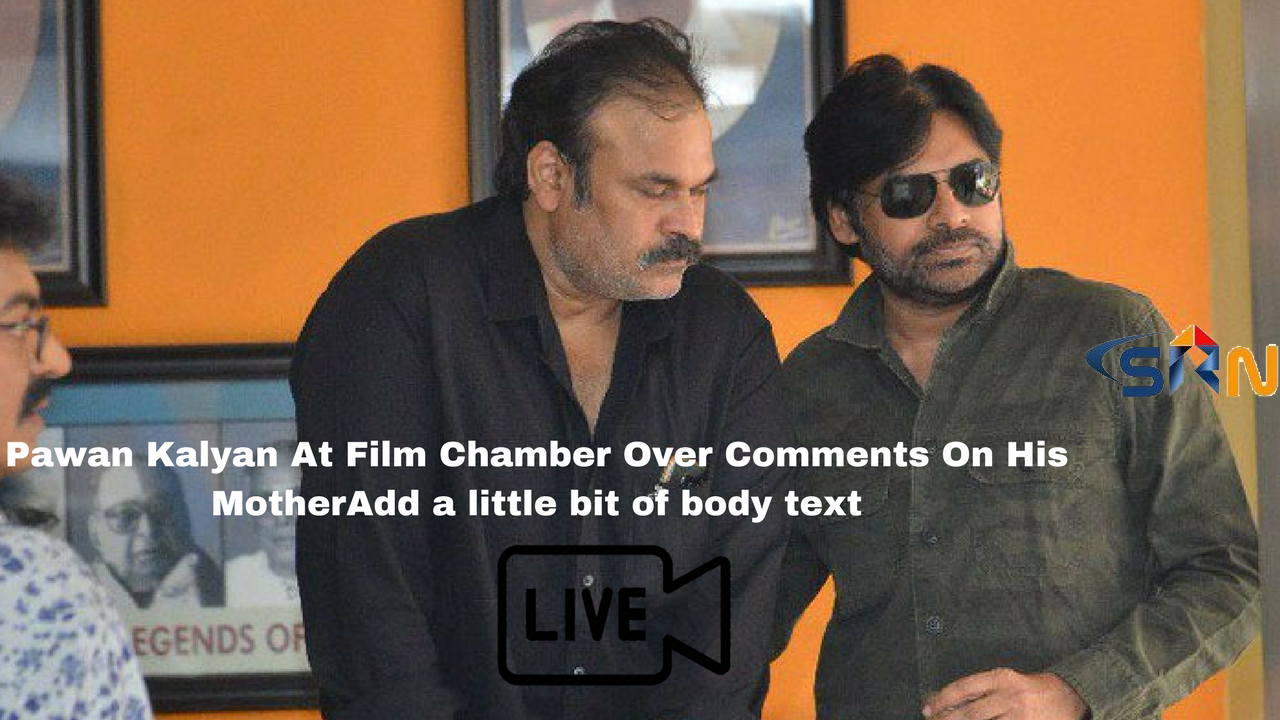 Telugu Actor Pawan Kalyan At Film Chamber Over Comments On His Mother