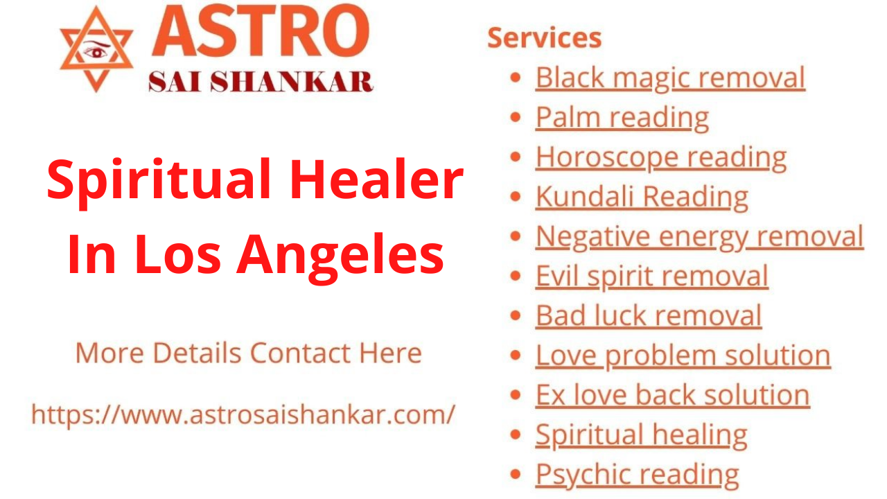 Spiritual Healer In Los Angeles