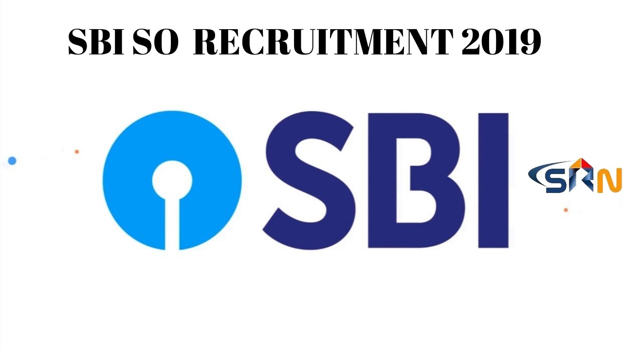 SBI SO Recruitment 2019