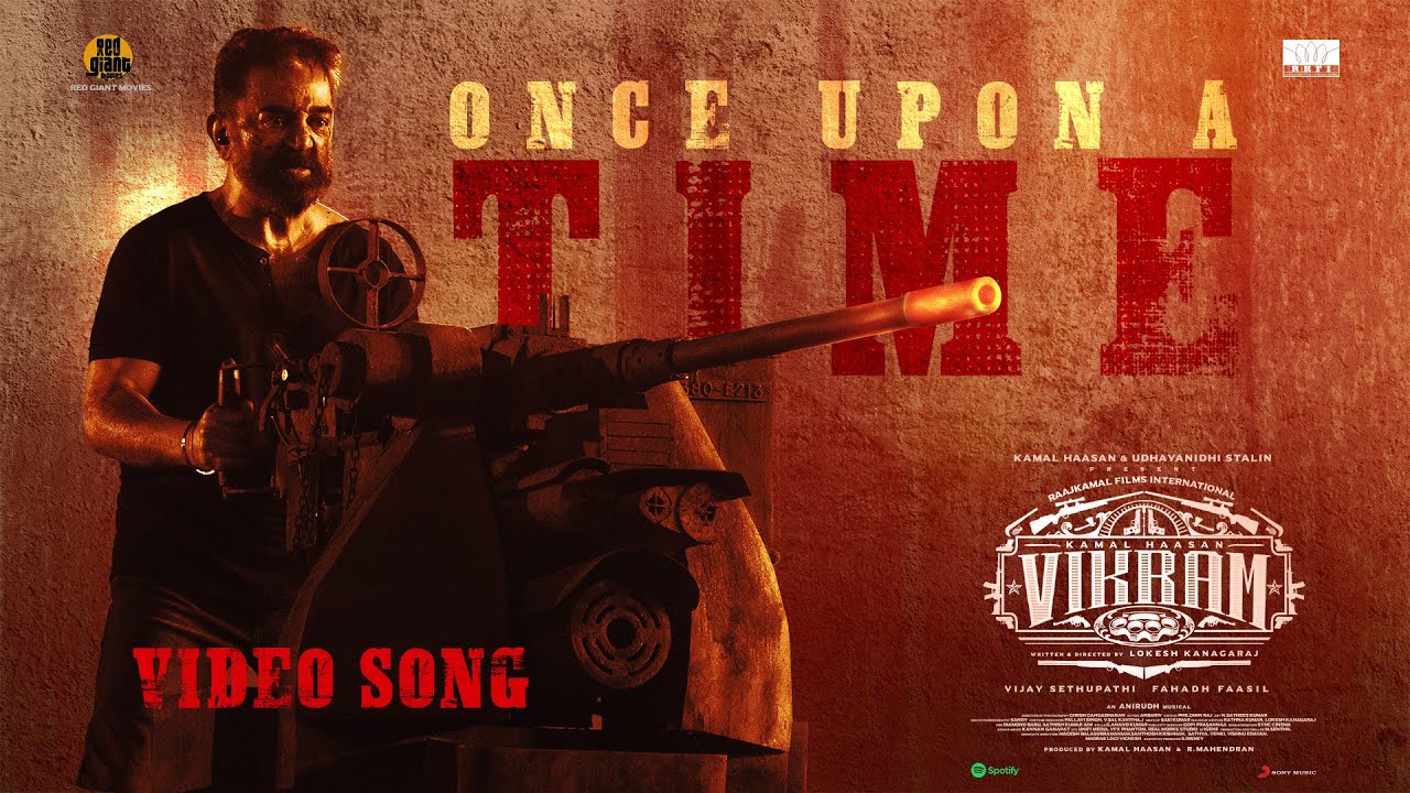 Vikram Movie Once Upon A Time Video
