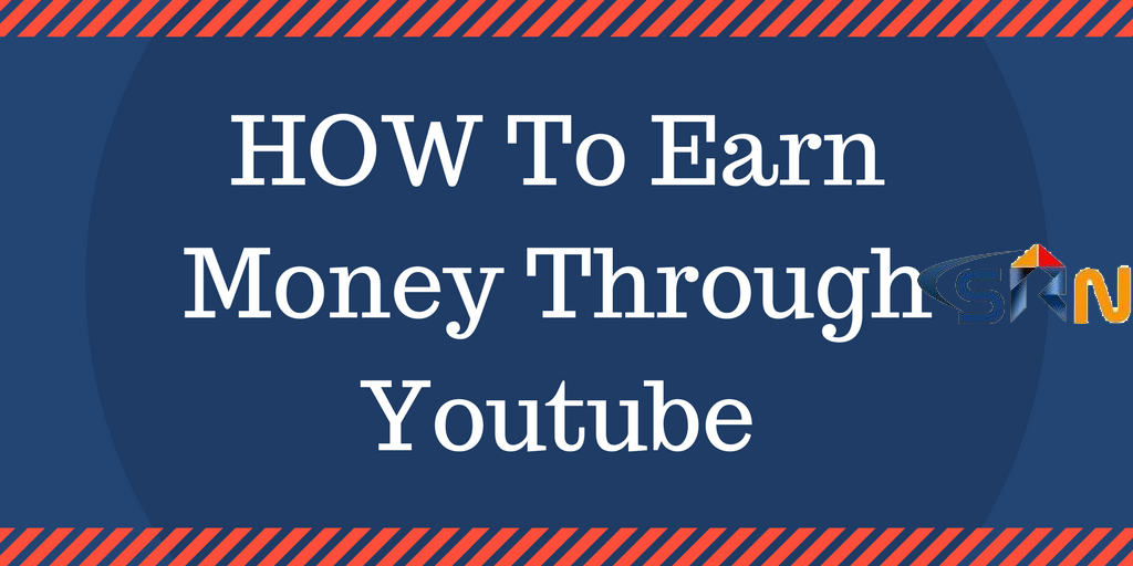 How to upload videos on youtube and earn money Tutorial 