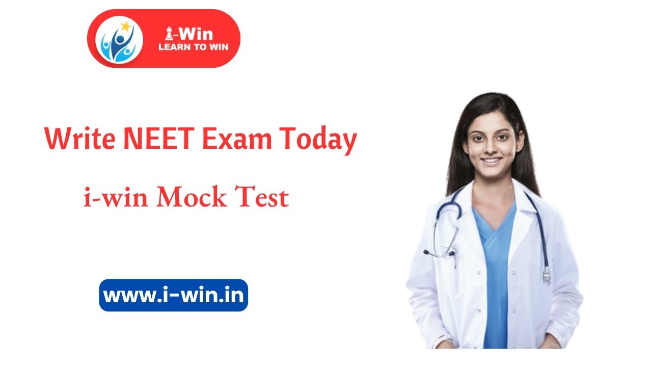 Write NEET Exam Today i-win Mock Test