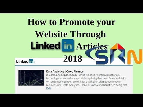 How to promote your website through linkedin articles 2018